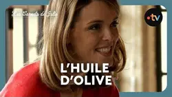 Les Carnets de Julie - Les saveurs de l'huile d'olive, avec le chef Jean-Luc Rabanel
