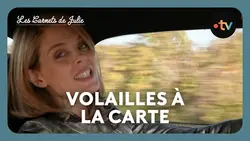 Les Carnets de Julie - Volailles à la carte, avec le chef Georges Blanc
