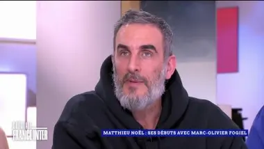 Les débuts de Matthieu Noel