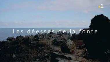 Les déesses de la fonte