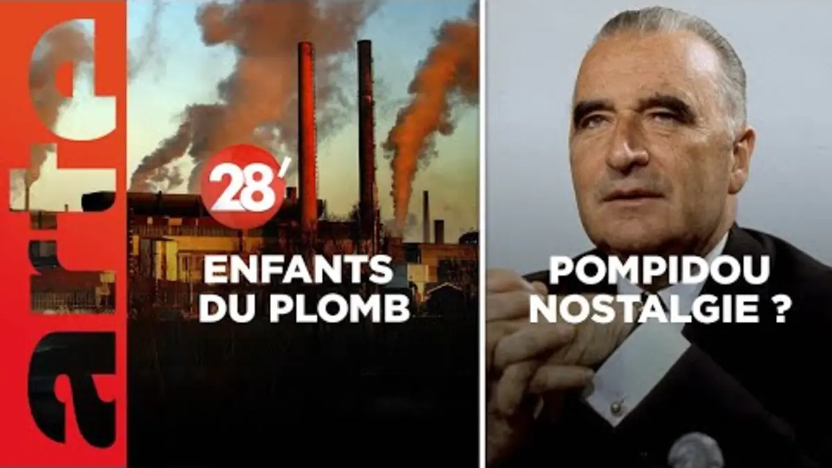 replay de Les enfants du plomb / Faut-il succomber à la nostalgie des années Pompidou ? - 28 Minutes - ARTE
