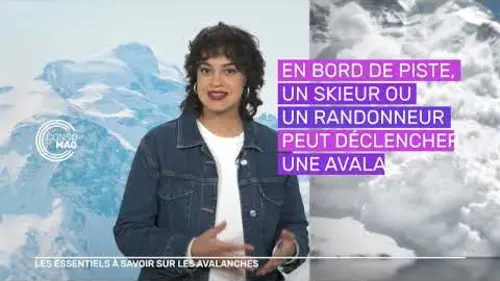replay de LES ESSENTIELS À SAVOIR SUR LES AVALANCHES #consomag