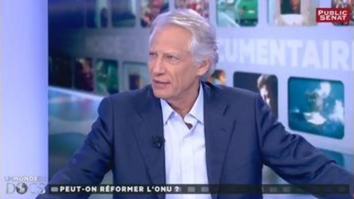 replay de "Les États ne font pas suffisamment confiance aux Nations Unies" : D. de Villepin - Un Monde en Docs