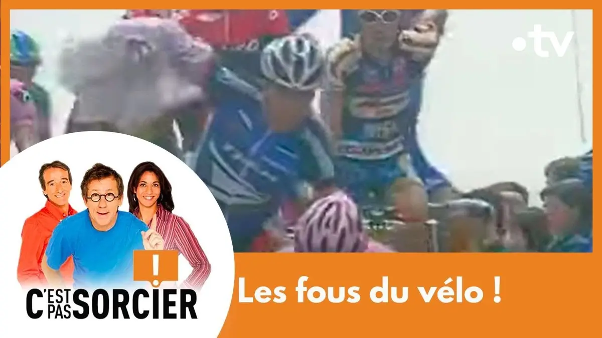 replay de Les fous du vélo ! - C'est pas sorcier [Intégrale]