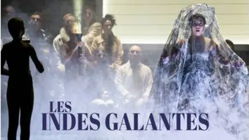 replay de "Les Indes galantes" de Rameau à l’Opéra de Paris