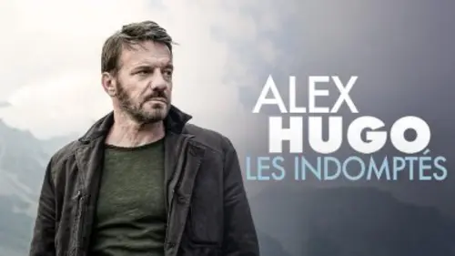 Alex Hugo S08E01 Les indomptés