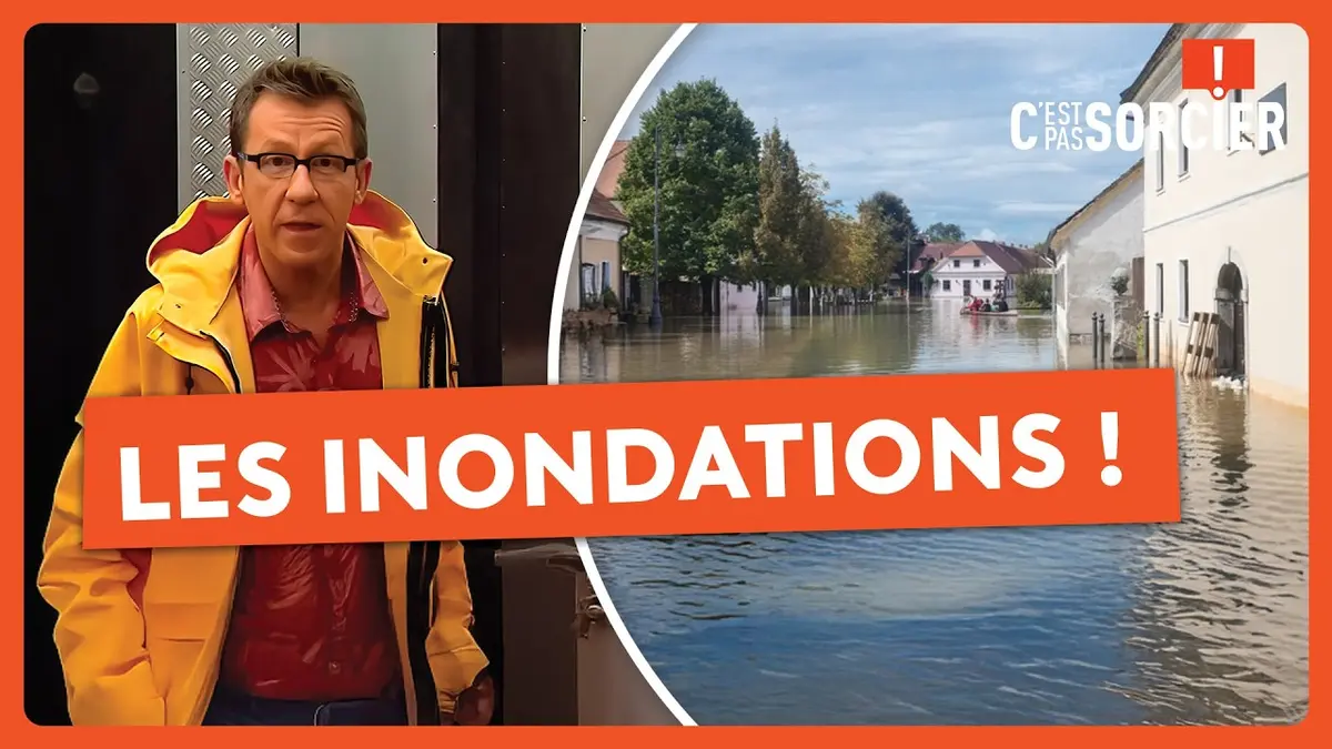 replay de Les inondations ! - C'est pas sorcier