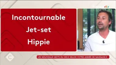 Les nouveaux mots du dico selon votre année de naissance !