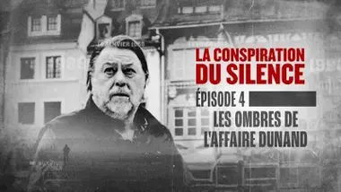 Les ombres de l’affaire Dunand