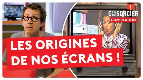 replay de Les origines de nos écrans ? - Compilation
