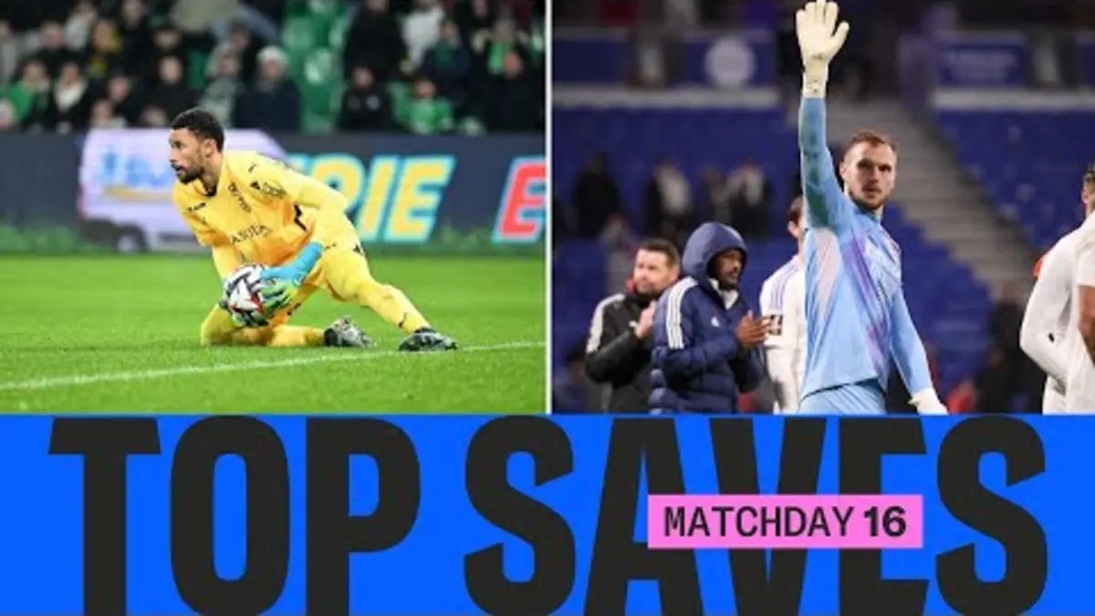 replay de Les plus BEAUX ARRÊTS de la 16ème journée | Ligue 1 McDonald's 24/25