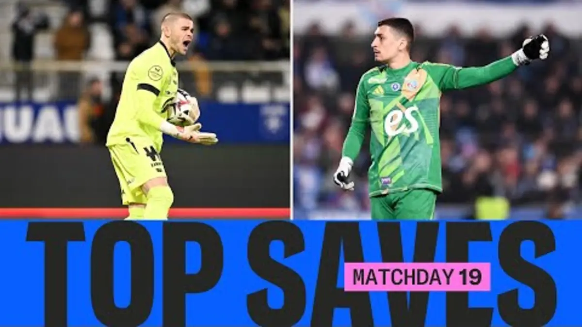 replay de Les plus BEAUX ARRÊTS de la 19ème journée | Ligue 1 McDonald's 24/25