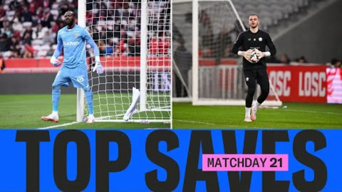replay de Les plus BEAUX ARRÊTS de la 21ème journée | Ligue 1 McDonald's 24/25
