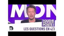 Les questions en 4/3 de Jean-Luc Lemoine - TPMP - 23/01/2014