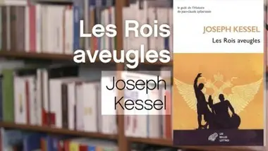 Les Rois aveugles - Joseph Kessel