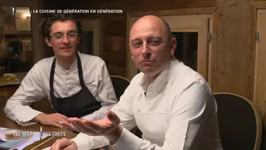 Les secrets des chefs : Chefs : la cuisine de génération en génération