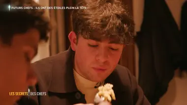 Les secrets des chefs : Futurs chefs : ils ont des étoiles plein la tête