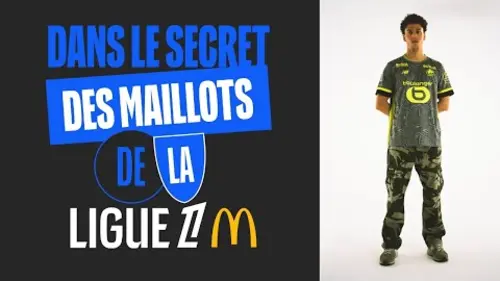 replay de Les SECRETS des maillots THIRD de la Ligue 1 McDonald’s !