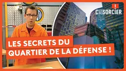 Les secrets du quartier de La Défense ! - C'est pas sorcier