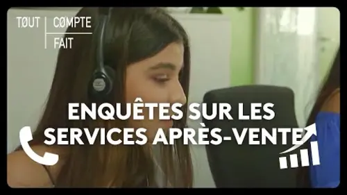 replay de Les services après-vente rendent fou !