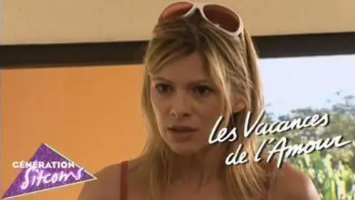replay de Les vacances de l'amour - Épisode 157 - Furieusement