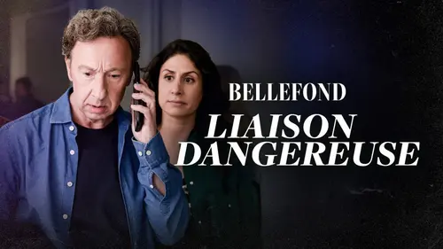 Bellefond S03E02 Liaison dangereuse