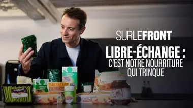 Libre-échange : c'est notre nourriture qui trinque