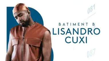 Lisandro Cuxi en live dans Bâtiment B