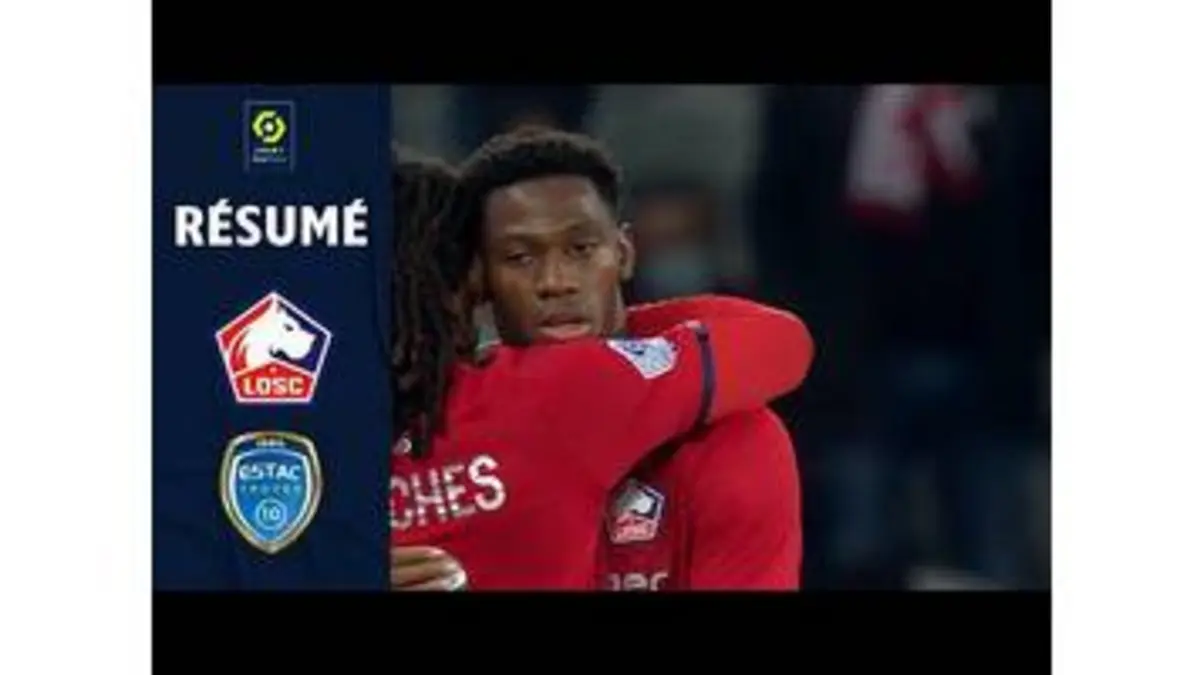 replay de LOSC LILLE - ESTAC TROYES (2 - 1) - Résumé - (LOSC - ESTAC) / 2021-2022