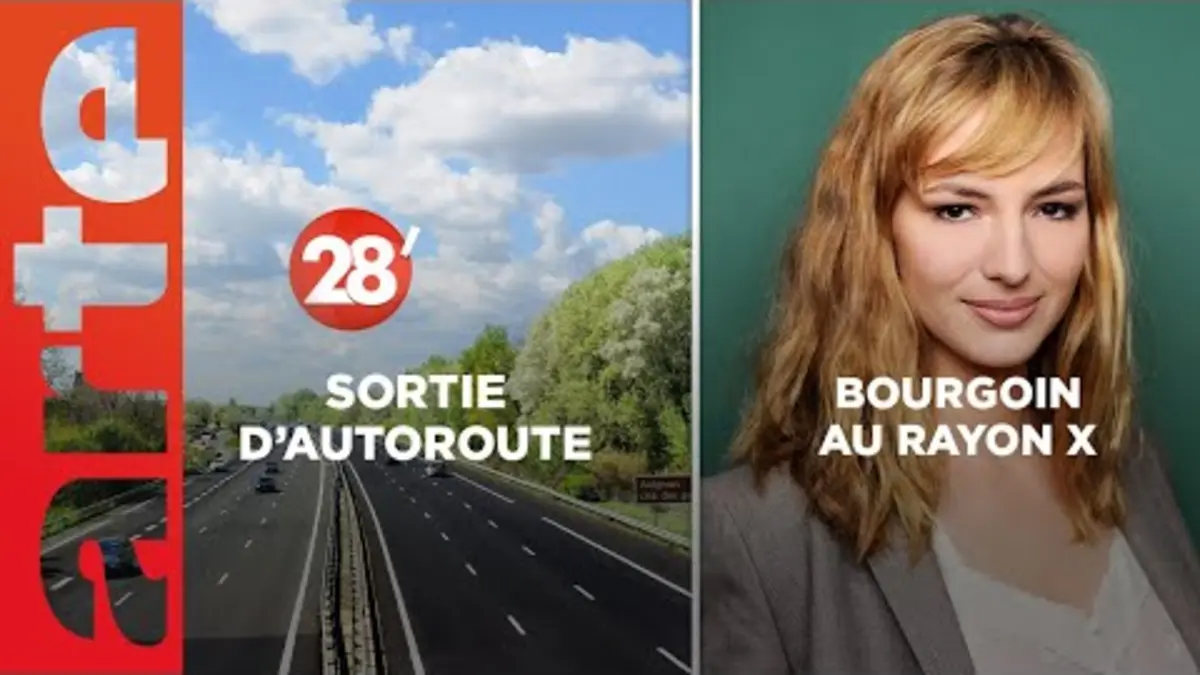 replay de Louise Bourgoin / A69 : la France a-t-elle encore besoin d’autoroutes ? - 28 Minutes - ARTE