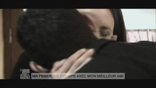 replay de MA FEMME ME TROMPE AVEC MON AMI