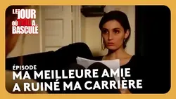 Ma meilleure amie a ruiné ma carrière - Le jour où tout a basculé