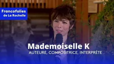 Mademoiselle K