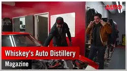 Magazine - Whiskey's Auto Distillery : back to the 60's !