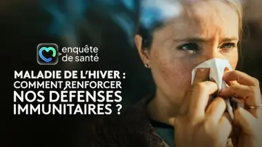 Maladies de l'hiver : comment renforcer nos défenses immunitaires ?