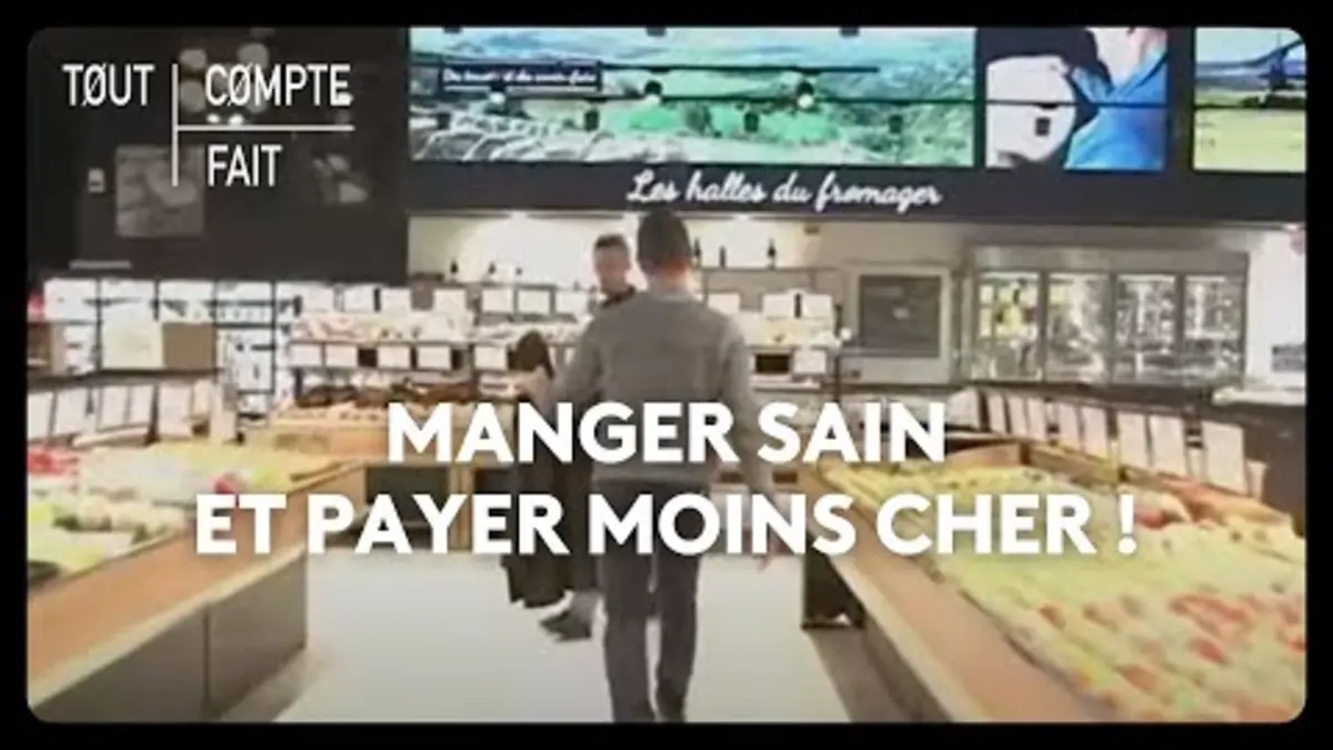 replay de Manger sain et payer moins cher !