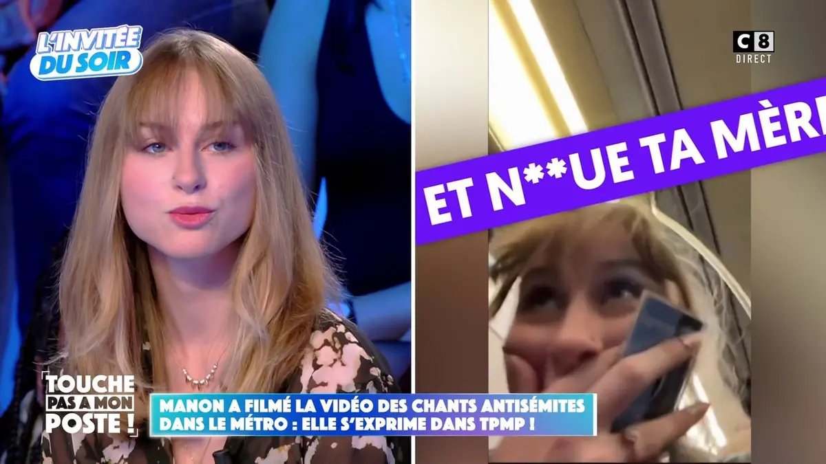 replay de Manon a filmé la vidéo des chants antisémites dans le métro : elle s'exprime dans TPMP !