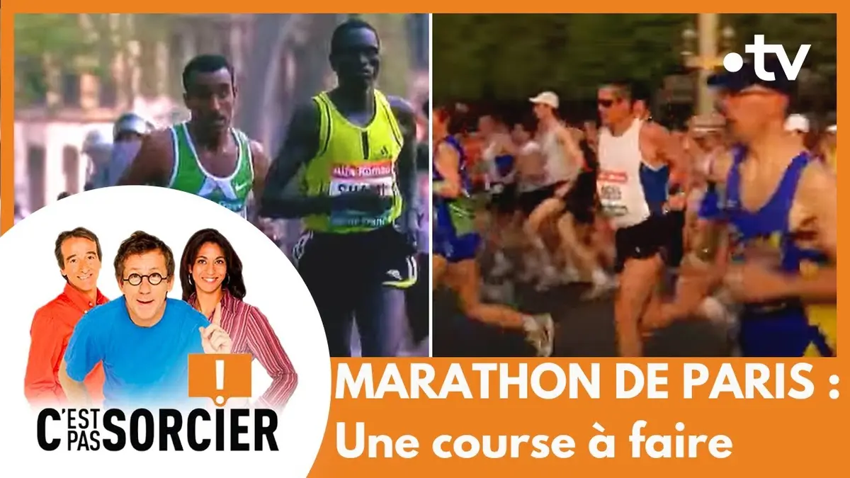replay de MARATHON DE PARIS : Une course à faire - C'est pas sorcier [Intégrale]