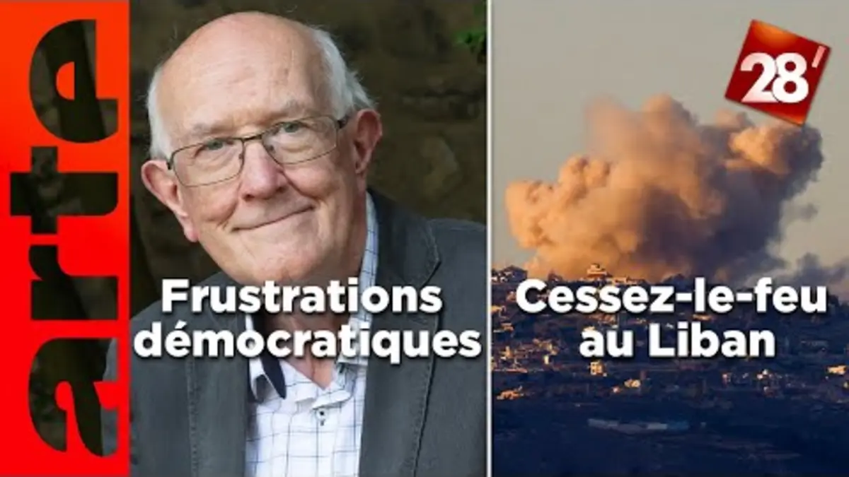 replay de Marcel Gauchet : frustrations démocratiques / Cessez-le-feu au Liban | 28 minutes | ARTE