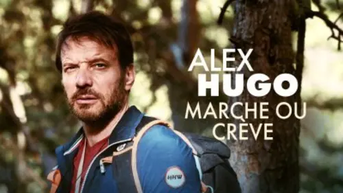 Alex Hugo S04E01 Marche ou crève