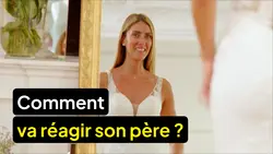 Mariés au premier regard : Elle a peur que son père n'aime pas sa robe