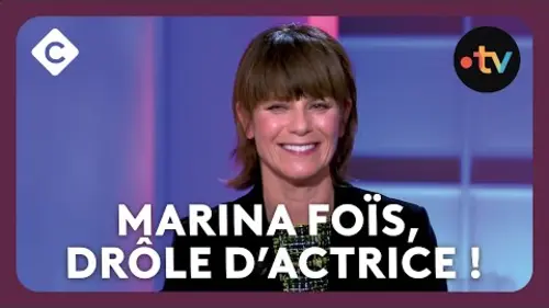 replay de Marina Foïs, drôle d’actrice !