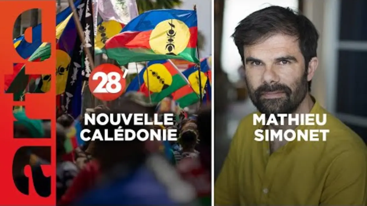 replay de Mathieu Simonet / Nouvelle-Calédonie : l’état d’urgence est déclaré - 28 Minutes - ARTE
