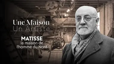 Matisse, la maison de l'homme du Nord