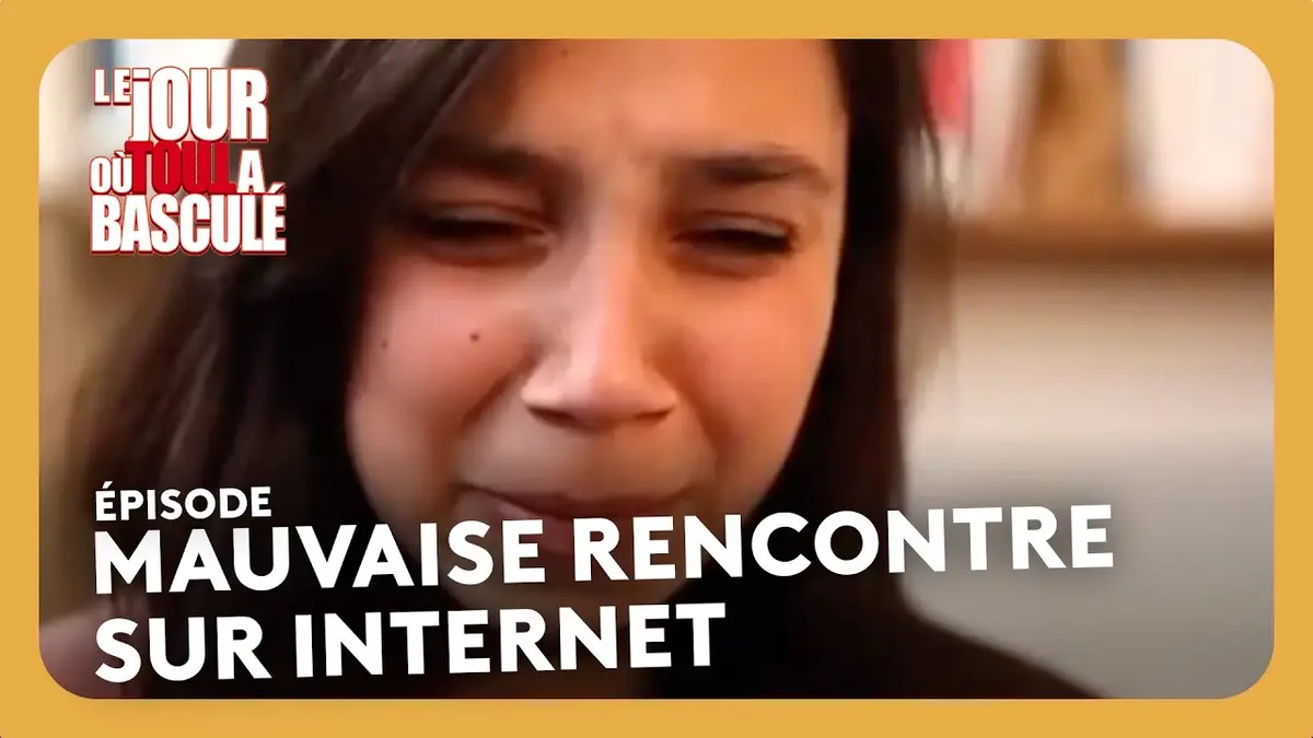 Mauvaise rencontre sur internet - Le jour où tout…