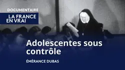 Mauvaises filles : Adolescentes sous contrôle