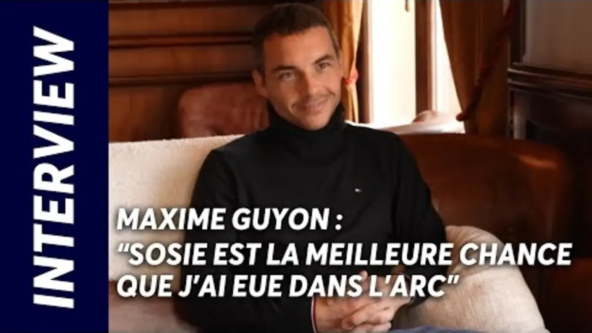 replay de Maxime Guyon : "Sosie est la meilleure chance que j'ai eue dans l'Arc"