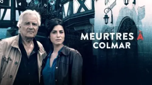 Meurtres à... S07E01 Meurtres à Colmar