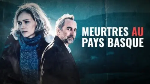 Meurtres à... S01E02 Meurtres au Pays basque