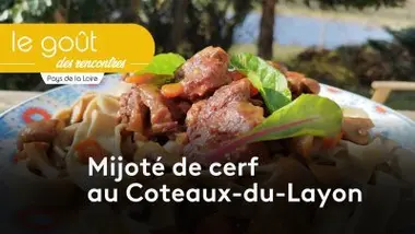 Mijoté de cerf au Coteaux-du-Layon à Chemille-en-Anjou